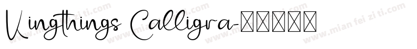 Kingthings Calligra字体转换